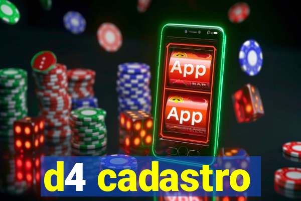 d4 cadastro